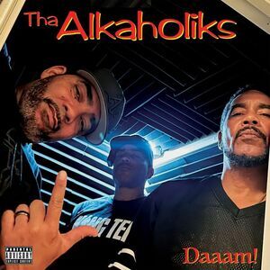 Tha Alkaholiks - Daaam!  CD